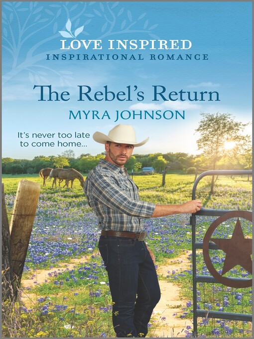 Title details for The Rebel's Return by Myra Johnson - Available